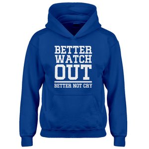 Youth Better Watch Out Better Not Cry Kids Hoodie