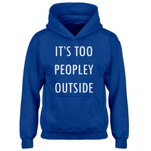 Hoodie Too Peopley Outside Kids Hoodie