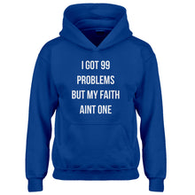 Hoodie I Got 99 Problems Kids Hoodie