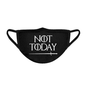 Not Today Unisex Face Mask