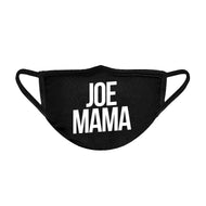JOE MAMA Unisex Face Mask