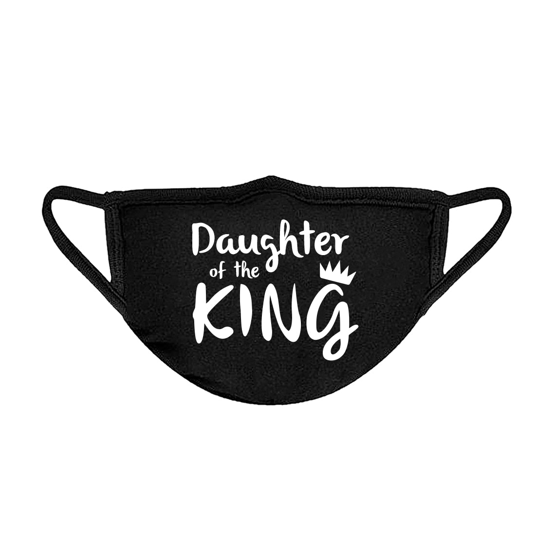 Daughter of the King Unisex Face Mask