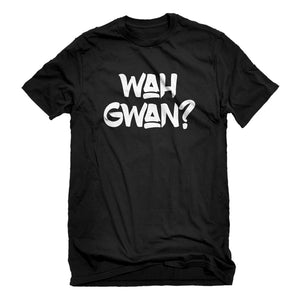 Mens Wah Gwan? Unisex T-shirt