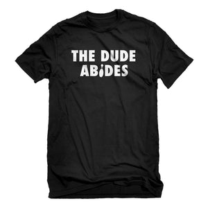 Mens THE DUDE ABIDES Unisex T-shirt