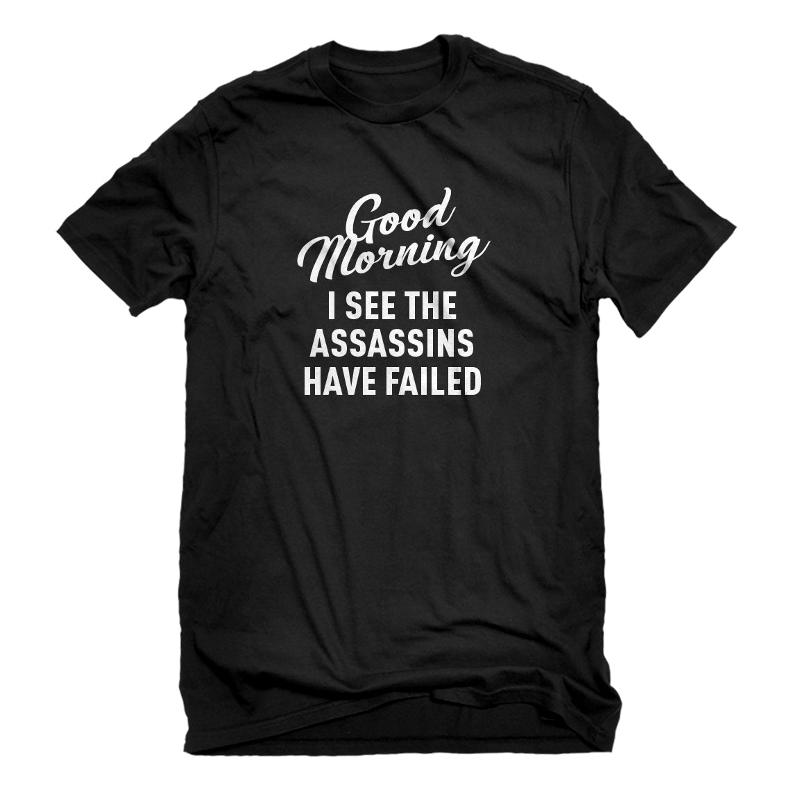 Mens Good Morning Unisex T-shirt