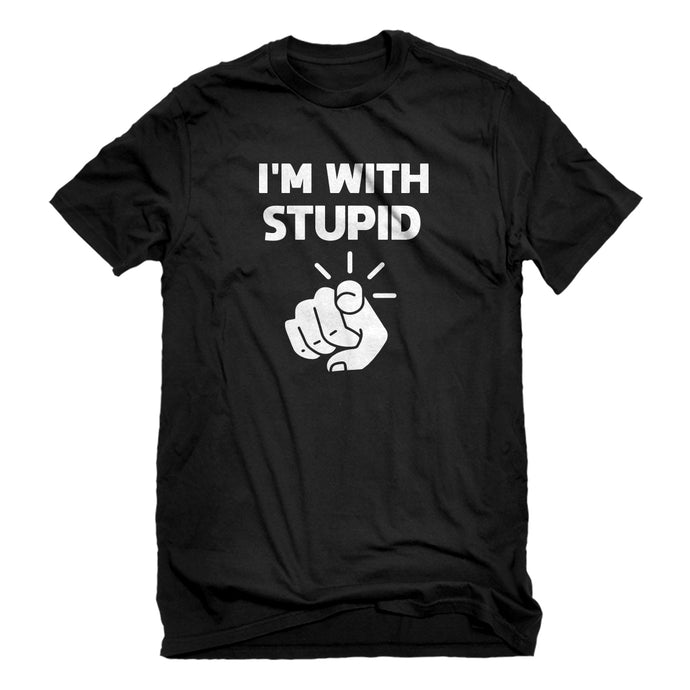 Mens I'm With Stupid You Unisex T-shirt