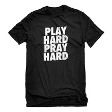 Mens Play Hard Pray Hard Unisex T-shirt