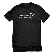 Mens I have a good heart but this mouth Unisex T-shirt