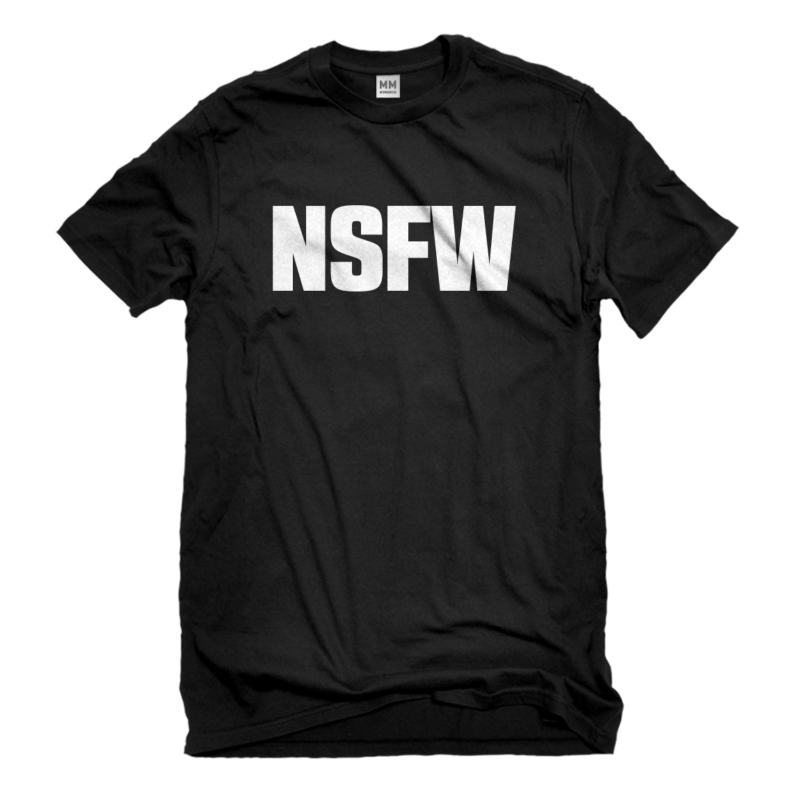 Mens Not Safe for Work Unisex T-shirt