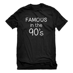 Mens Famous in the 90s Unisex T-shirt