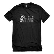 Mens No Sign of Intelligent Life Unisex T-shirt