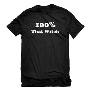 Mens 100% That Witch Unisex T-shirt
