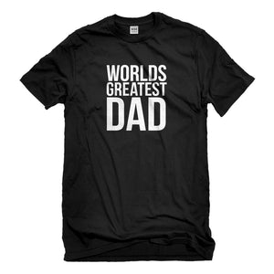 Mens Worlds Greatest Dad Unisex T-shirt