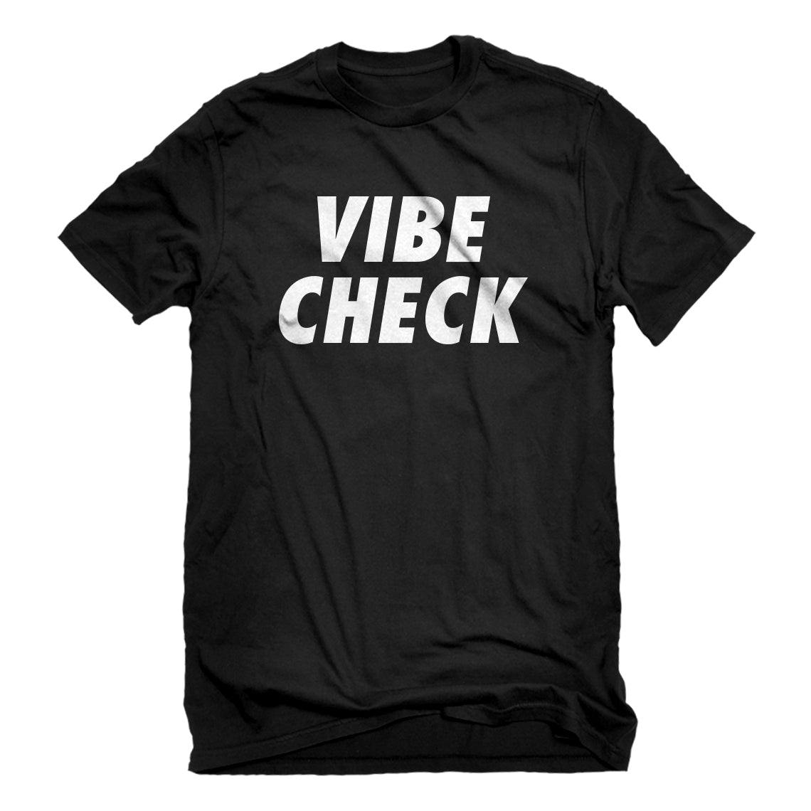 Mens VIBE CHECK Unisex T-shirt