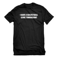 Mens Basketball Game Tomorrow Unisex T-shirt
