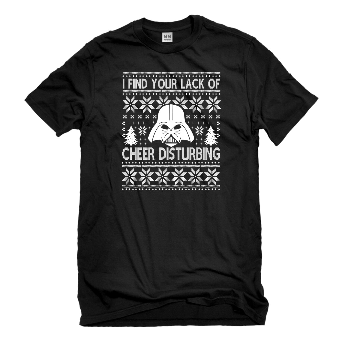 Mens I Find Your Lack of Cheer Disturbing Unisex T-shirt