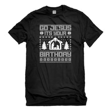 Mens Go Jesus Its Your Birthday Unisex T-shirt
