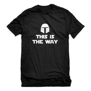 Mens This is the Way Unisex T-shirt