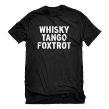 Mens WHISKY TANGO FOXTROT Unisex T-shirt