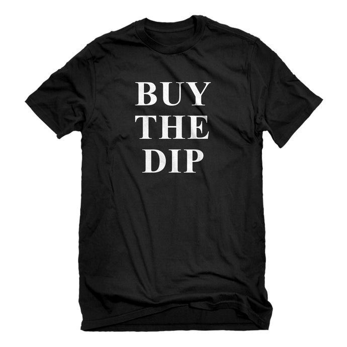 Mens BUY THE DIP Unisex T-shirt