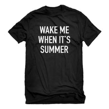 Mens Wake me When its Summer Unisex T-shirt