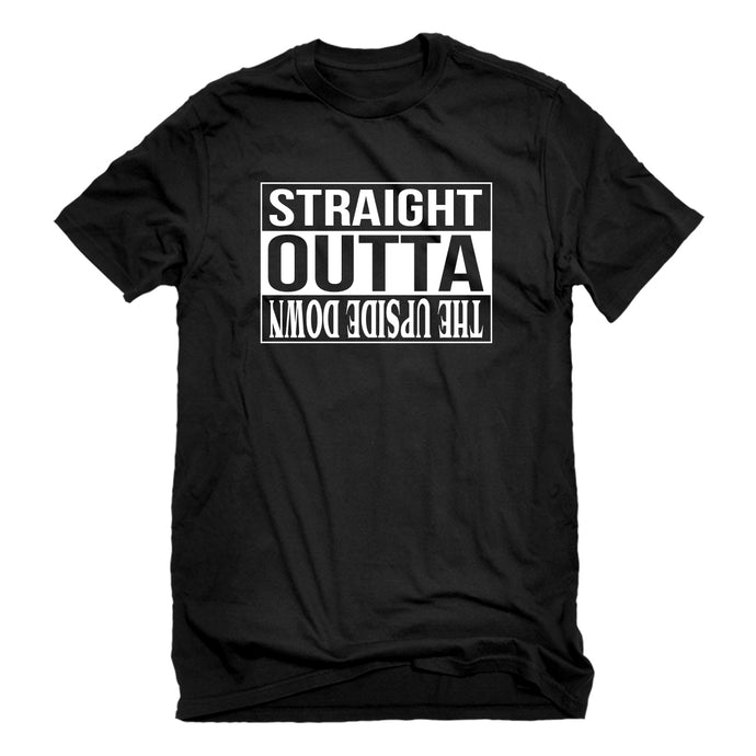 Mens Straight Outta the Upside Down Unisex T-shirt