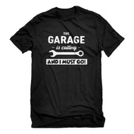 Mens The Garage is Calling Unisex T-shirt
