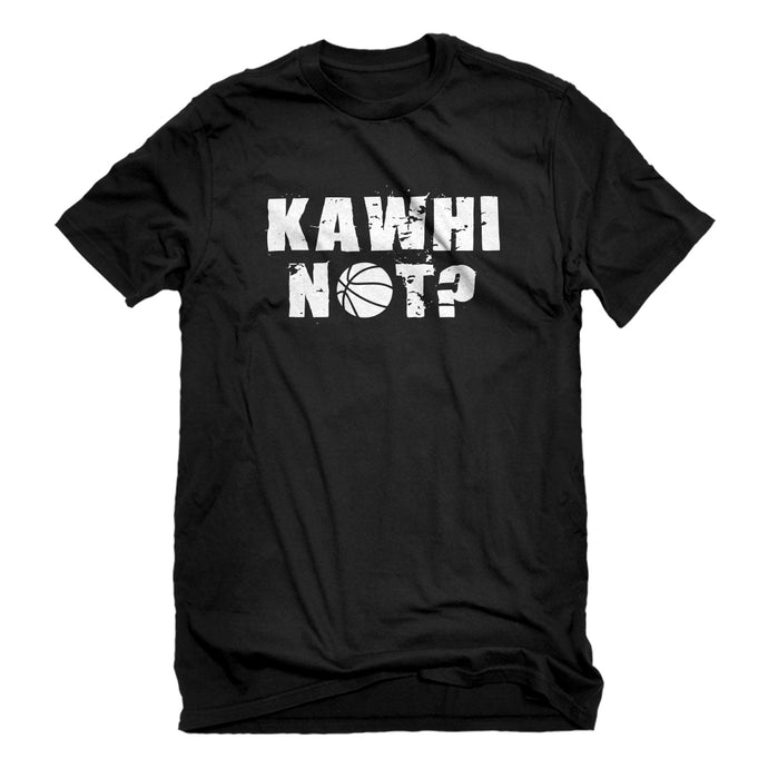 Mens Kawhi Not? Unisex T-shirt