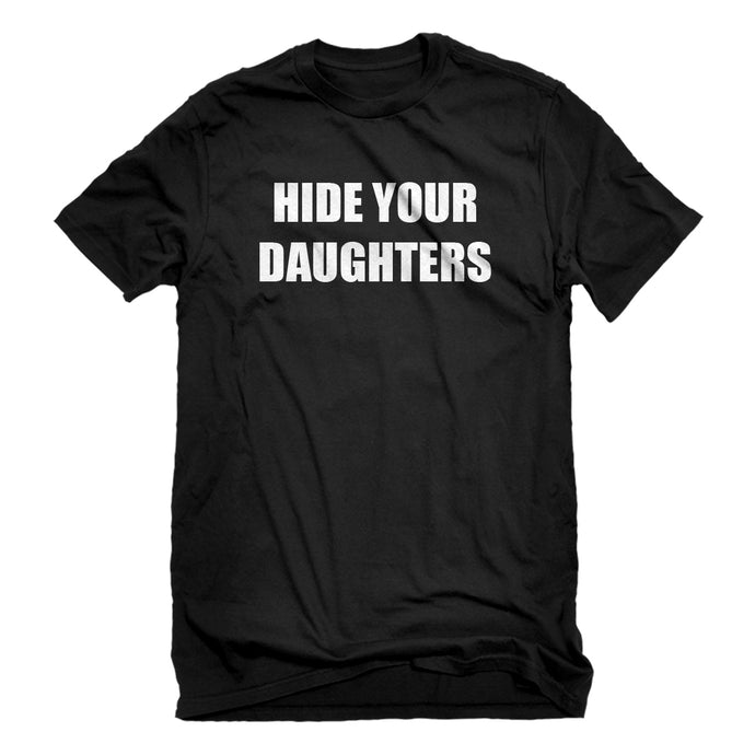 Mens Hide Your Daughters Unisex T-shirt