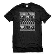 Mens Im on the Nice List Unisex T-shirt