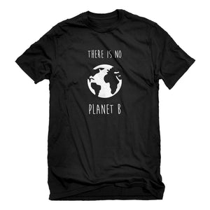 Mens There is no Planet B Unisex T-shirt
