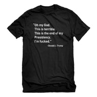 Mens This is the End of my Presidency Unisex T-shirt