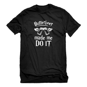 Mens Butterbeer Made Me Do It Unisex T-shirt