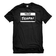 Mens Hello My Name is Senpai Unisex T-shirt