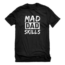 Mens Mad Dad Skills Unisex T-shirt
