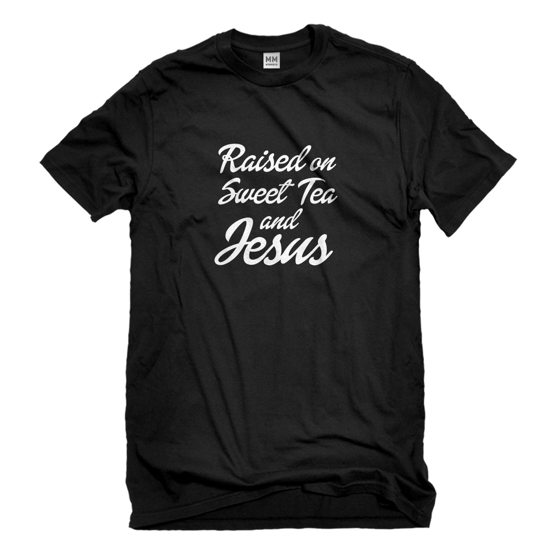 Mens Raised on Sweet Tea and Jesus Unisex T-shirt
