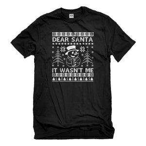 Mens Dear Santa It Wasn't Me Unisex T-shirt