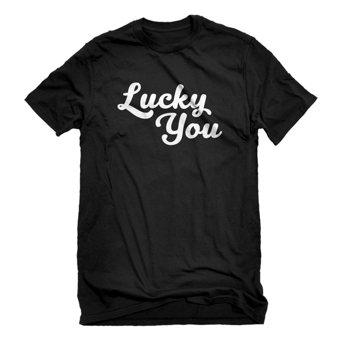 Mens Lucky You Unisex T-shirt
