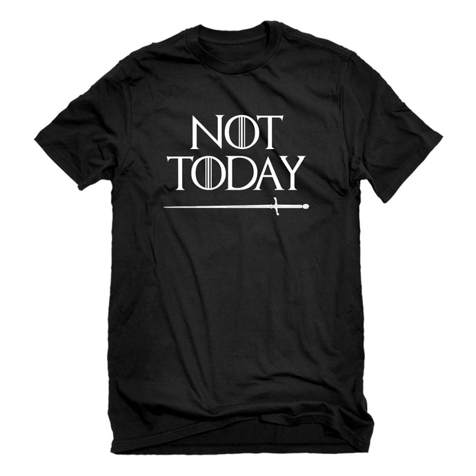 Mens Not Today Unisex T-shirt