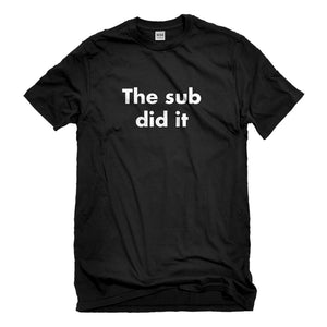 Mens The Sub Did it Unisex T-shirt