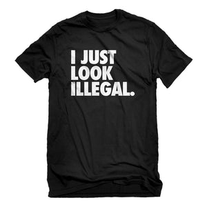 Mens Just Look Illegal Unisex T-shirt