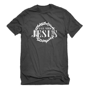 Mens Yall Need Jesus Unisex T-shirt