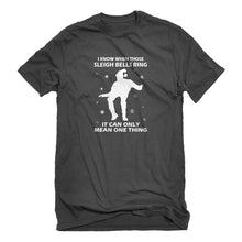 Mens When Those Sleigh Bells Ring Unisex T-shirt