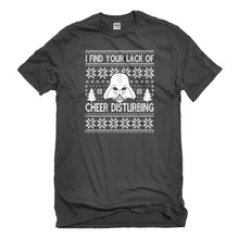 Mens I Find Your Lack of Cheer Disturbing Unisex T-shirt