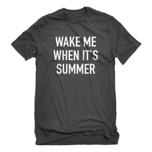 Mens Wake me When its Summer Unisex T-shirt