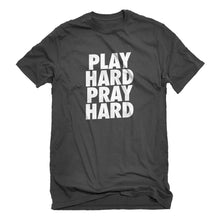 Mens Play Hard Pray Hard Unisex T-shirt