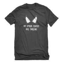 Mens My Spider Senses are Tingling Unisex T-shirt