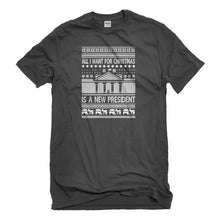 Mens All I Want for Christmas is a New President Unisex T-shirt