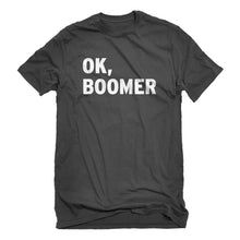 Mens Ok, Boomer Unisex T-shirt