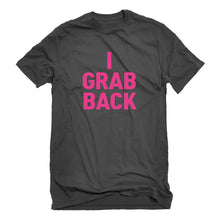 Mens I Grab Back Unisex T-shirt
